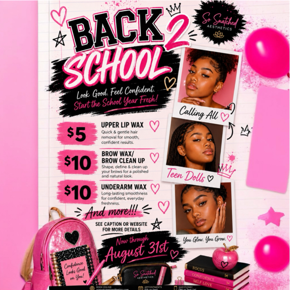 Back 2 School Upper Lip Wax at So Snatched Aesthetics in Memphis, TN