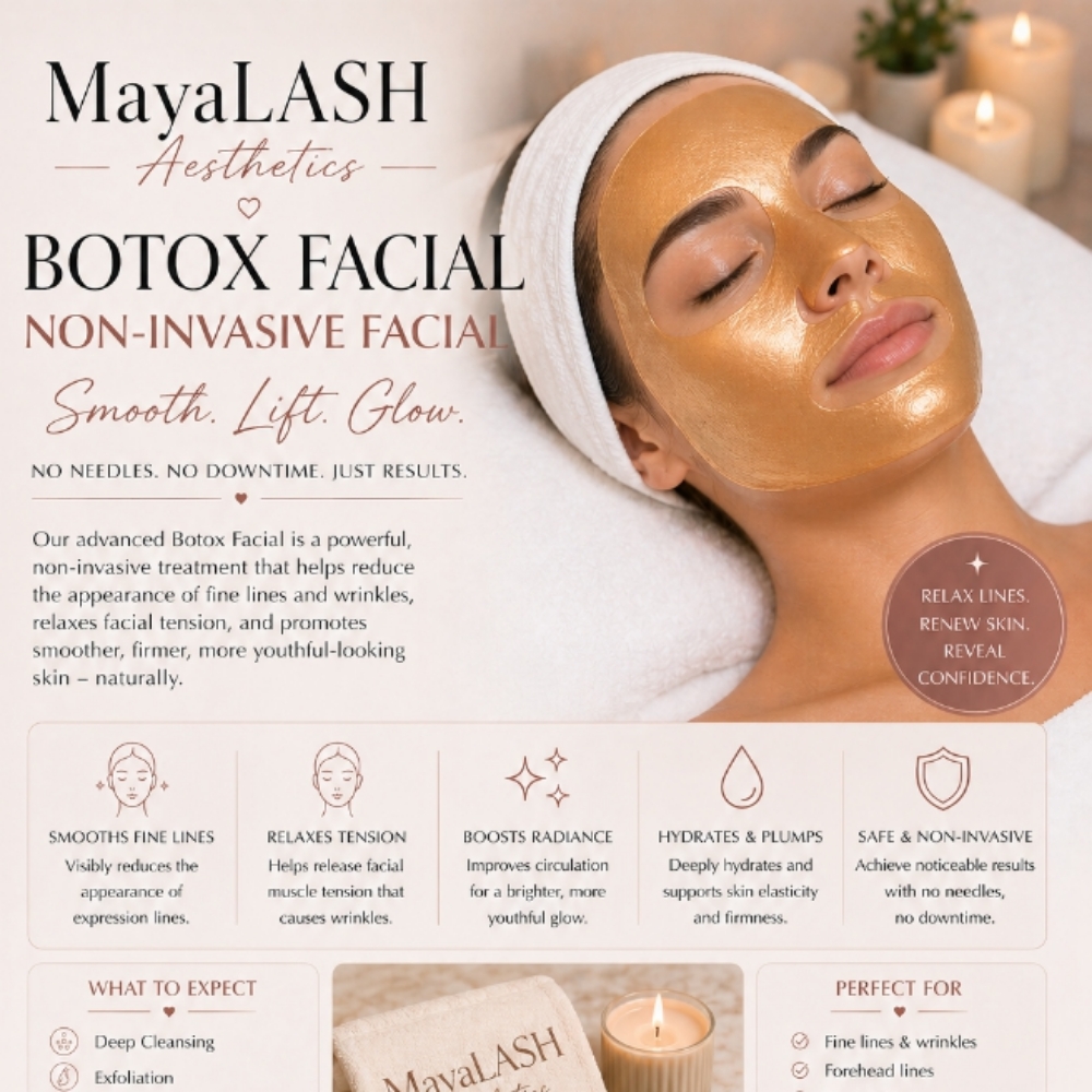 Botox Facial (Non-invasive) at MayaLASH Aesthetics| Professional Lash Lifts & Facials in Norwood, MA in Norwood, MA