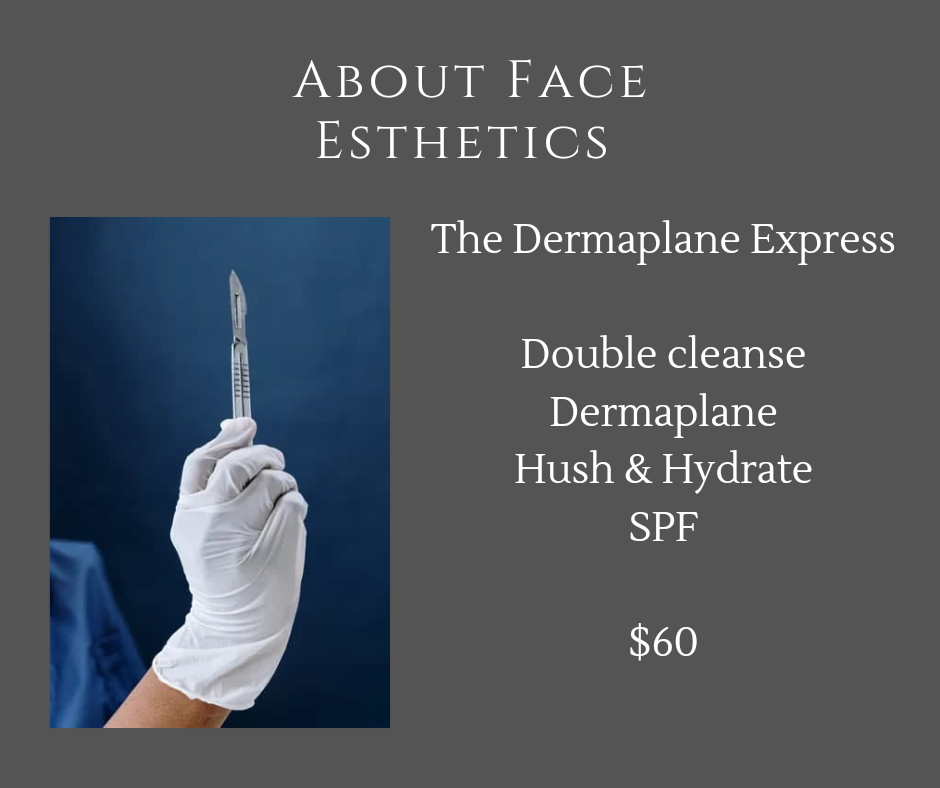 The Dermaplane Express (No Facial)