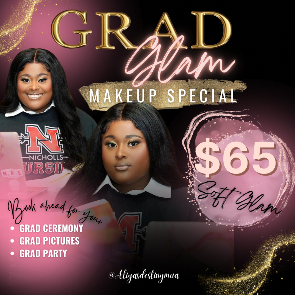 2026 Grad Makeup Special ! at Aliya’s Destiny MUA in Jefferson, LA