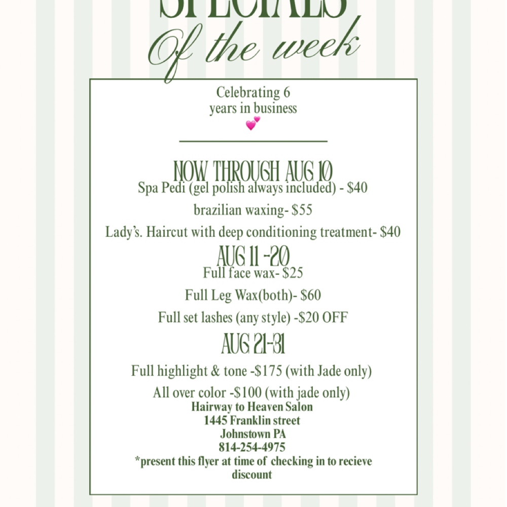 Specials For Month Of August at Hairway to Heaven Salon in Johnstown, PA