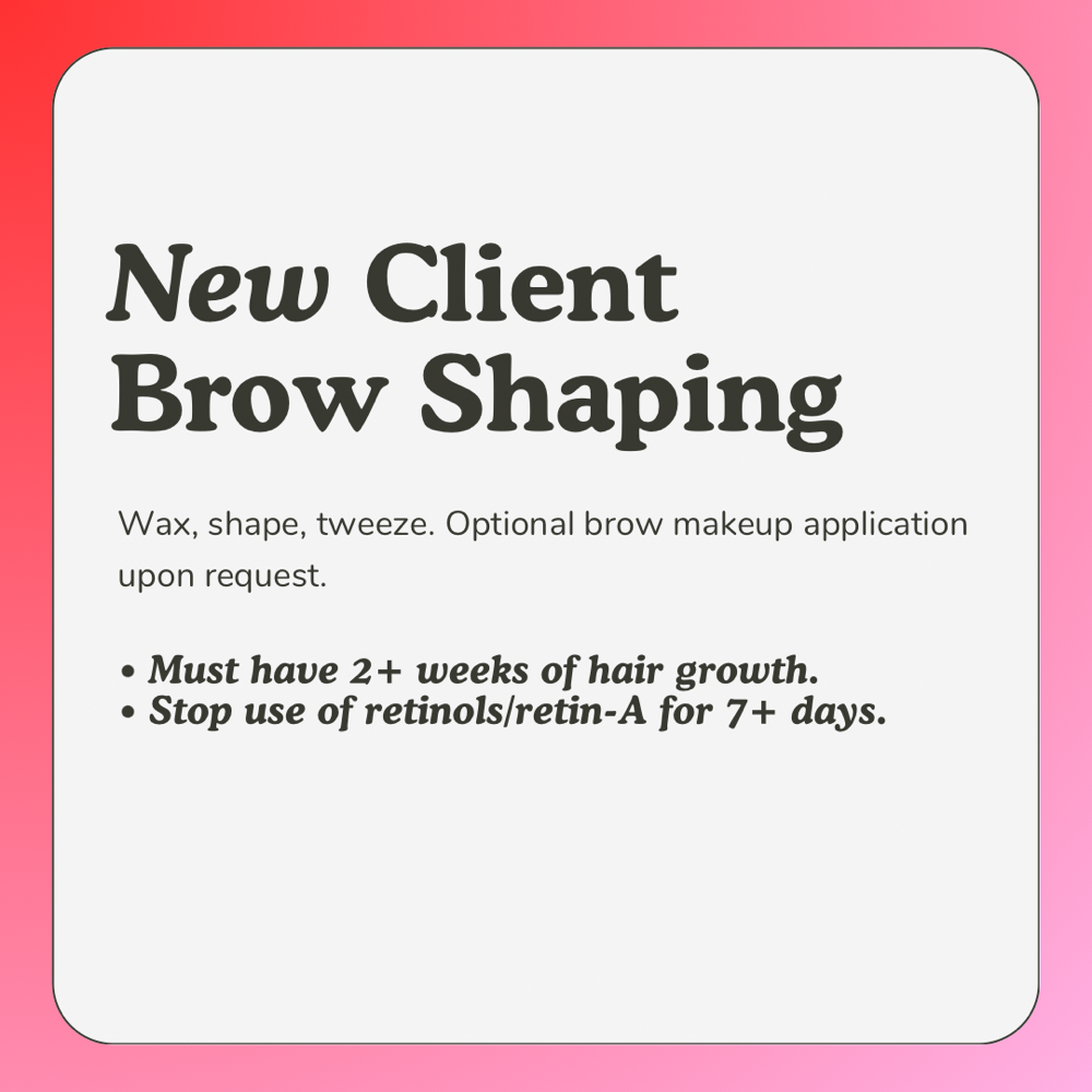 New Client Brow Shaping