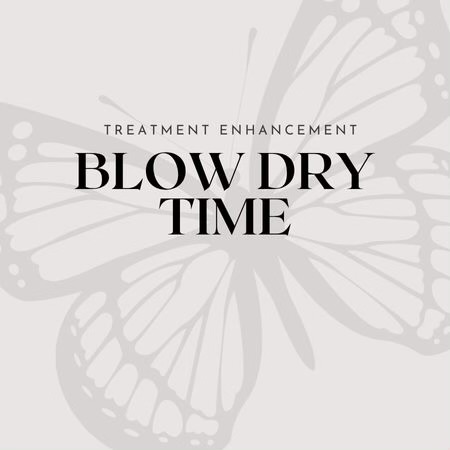 ADD ON: Self Blow Dry Time