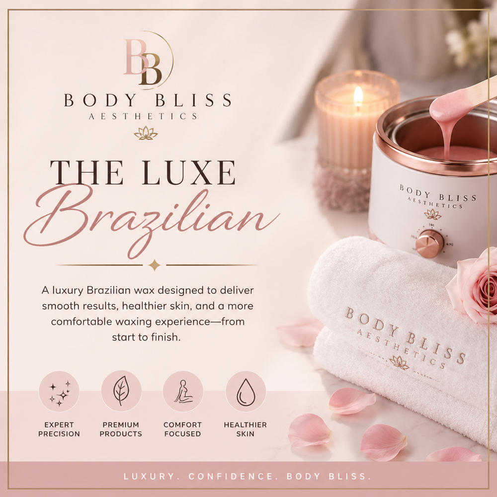 THE LUXE BRAZILIAN ✨ at Body Bliss Aesthetics in Conyers, GA