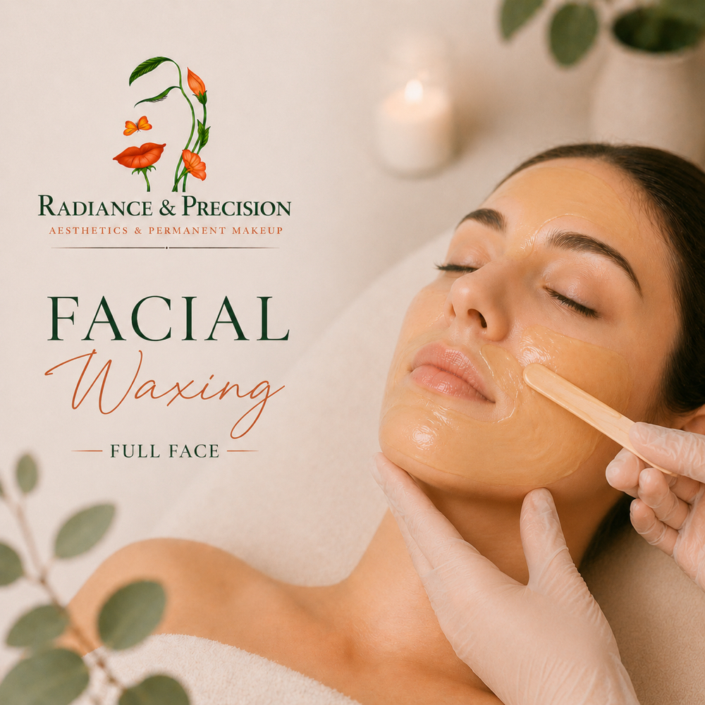 Waxing Full Face $70 at Radiance & Precision Aesthetics LLC in Fort Myers, FL