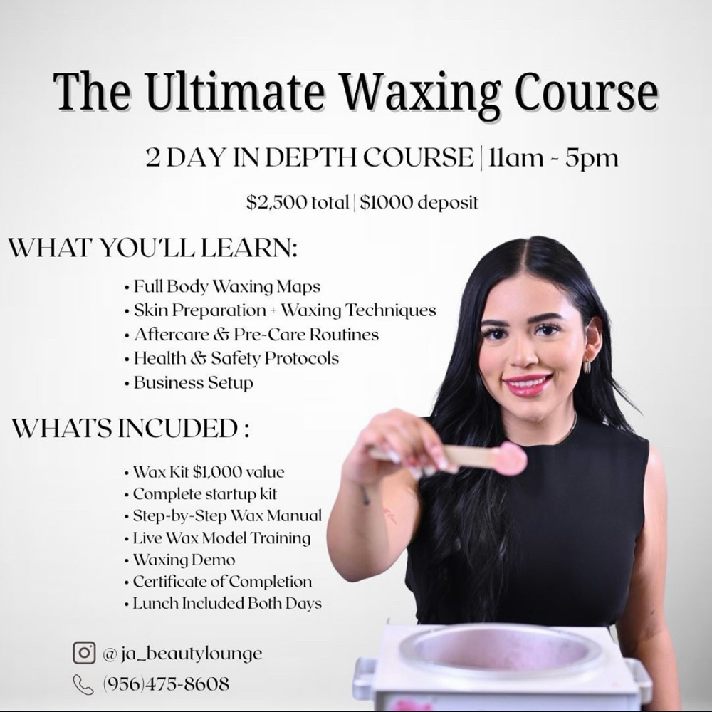 Ultimate Wax Course at JA Beauty Lounge in McAllen, TX