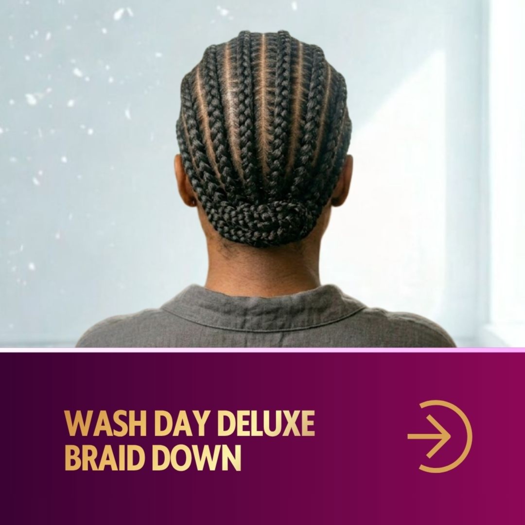Wash Day Deluxe Braid Down at Her Mane Therapy in Lewisville, TX