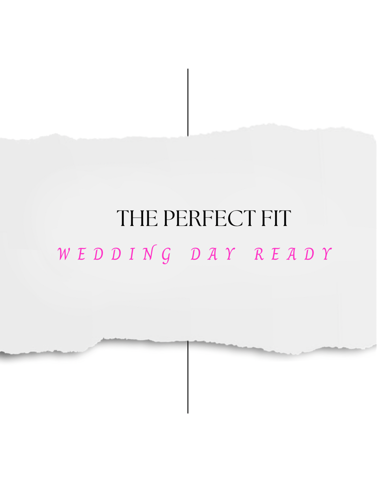 The Perfect Fit Consultation