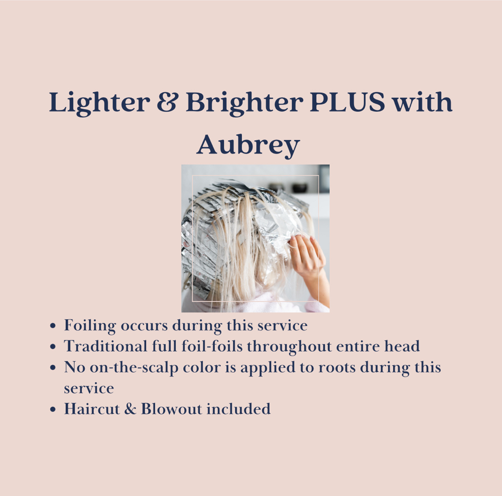 Lighter Brighter PLUS w/ Aubrey