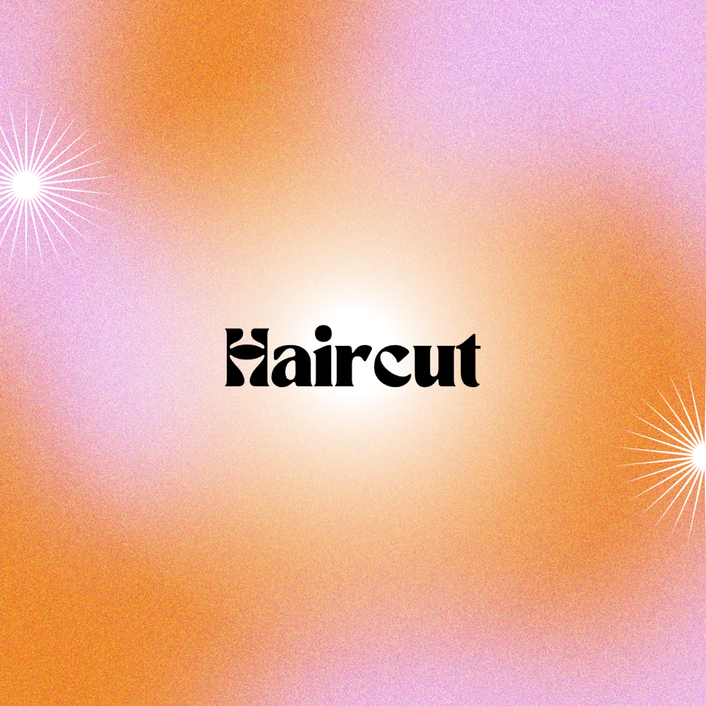 Haircut + Blowout