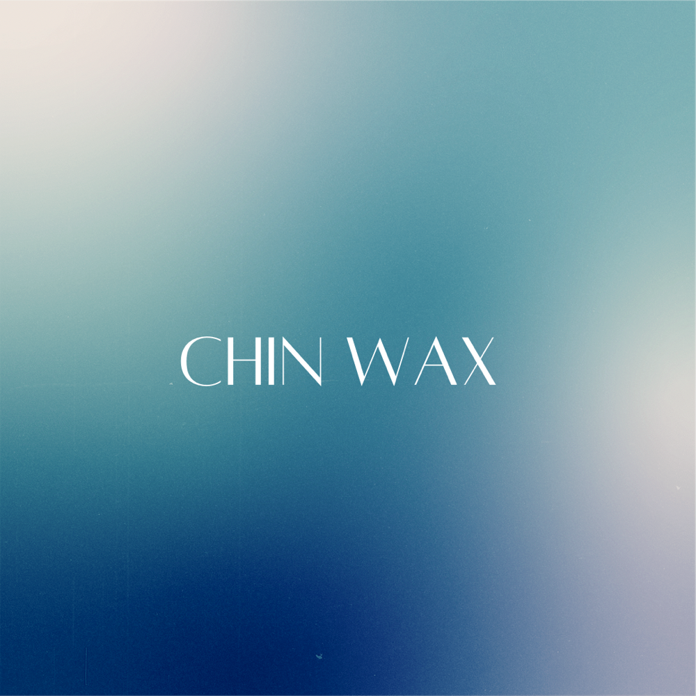 Chin Wax