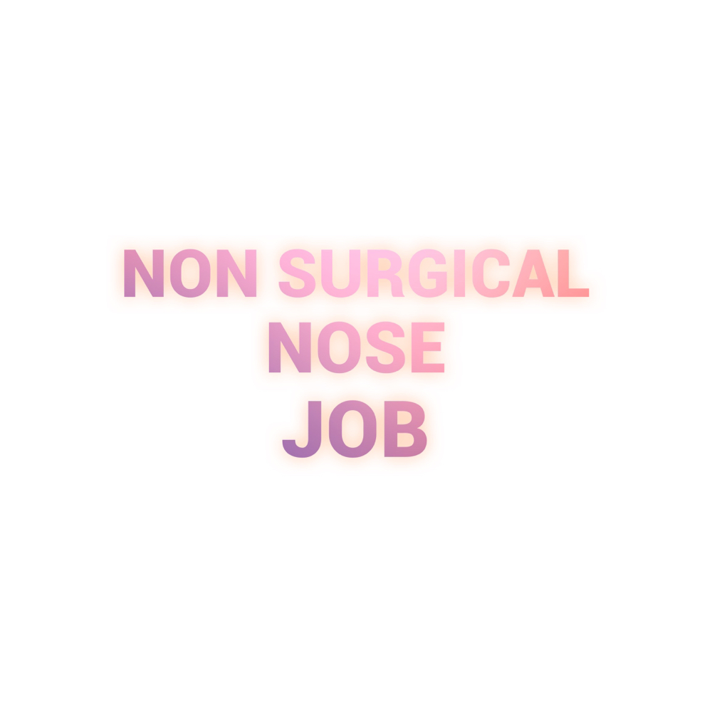 Non Surgical Nose Job