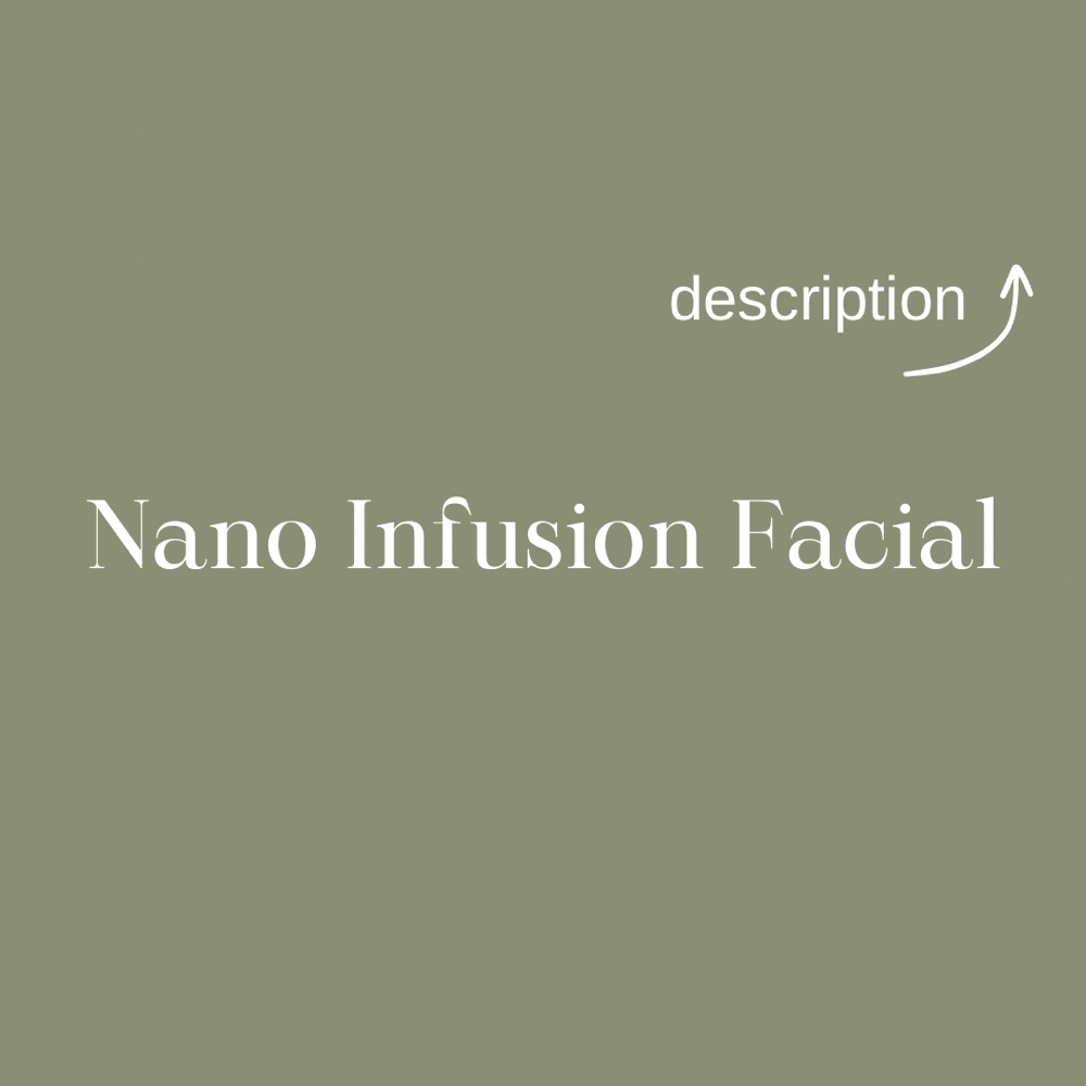 Nano Infusion Facial