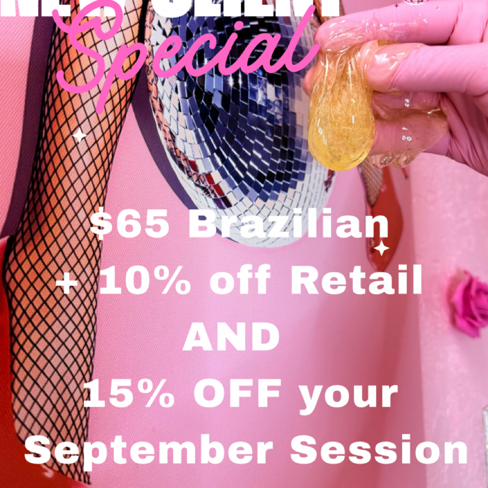 AUGUST NEW CLIENT SPECIAL at Royal Lady Sugaring & Esthetics in Killeen, TX