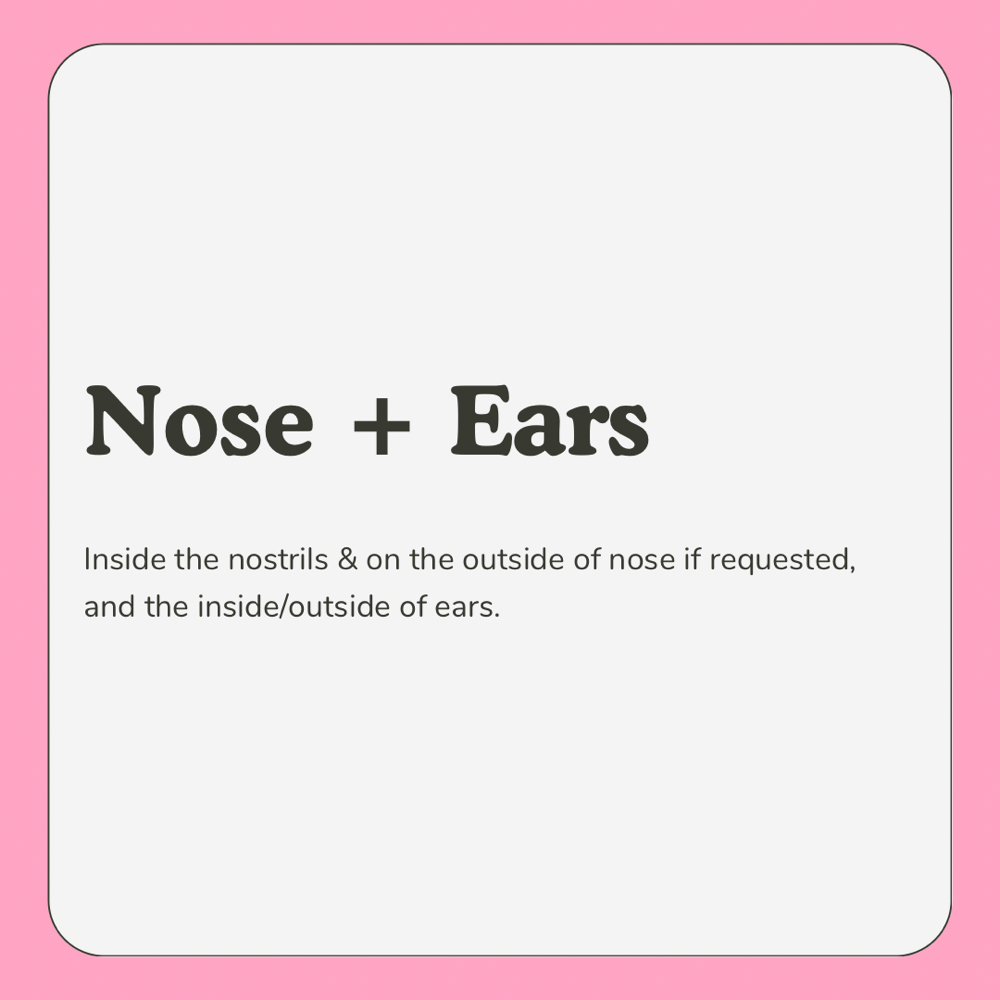 Nose + Ears