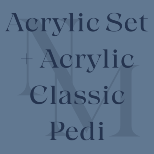 Acrylic Set + Acrylic Classic Pedi at The Nail Moment in Salem, OR