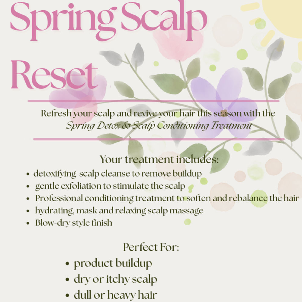 Spring Scalp Reset at Beautyybycyn in Oakdale, CA