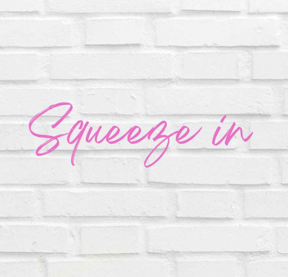 Squeeze In Appointment