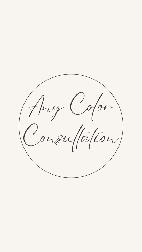 Any Color Consultation Only