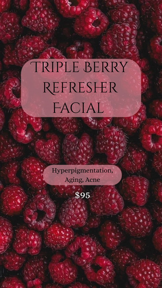 Triple Berry Refresher Facial