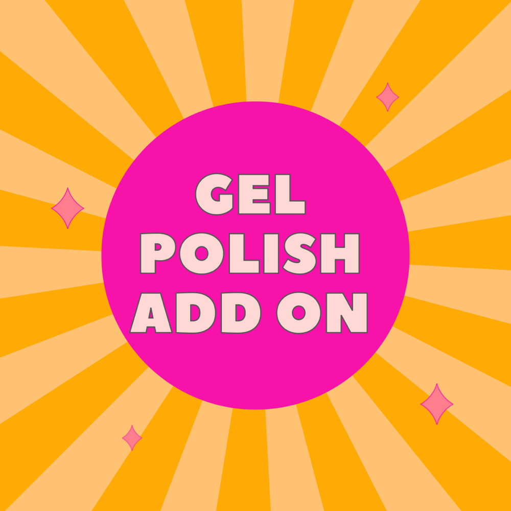 Gel Polish Add-On