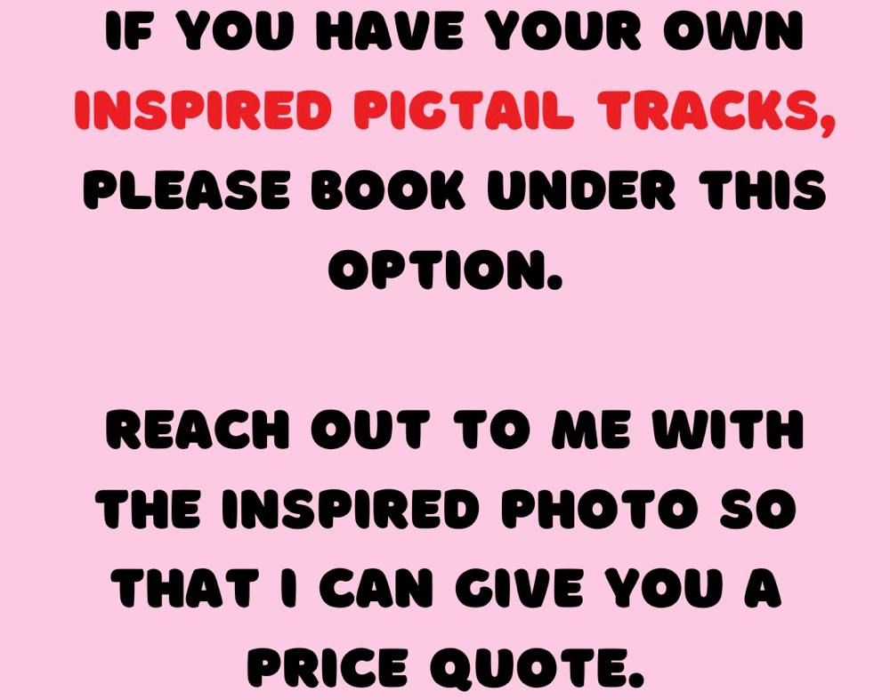 INSPIRED PIGTAIL TRACKS