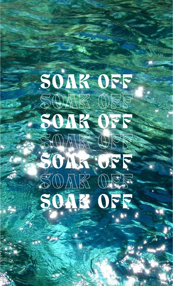 Soak Off