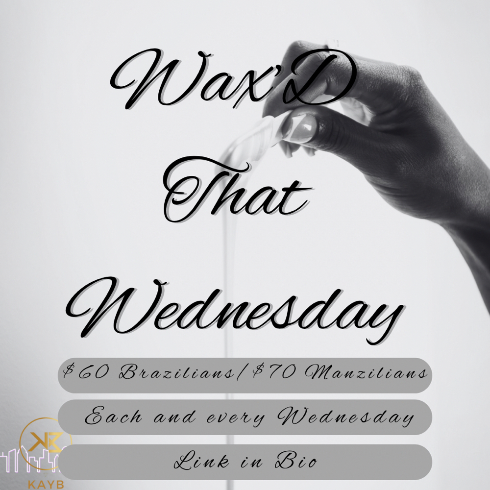 Wax'd that Wednesday Manzilian Special at KayB Waxing in Timonium, MD