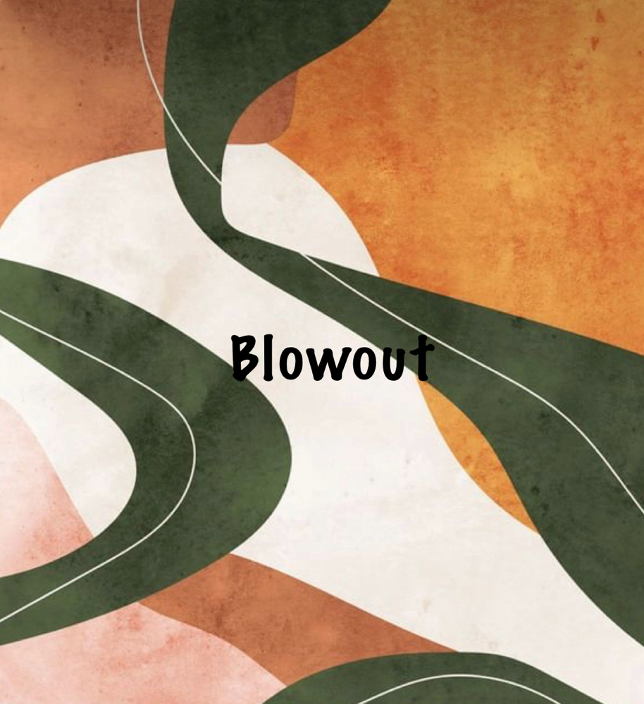 Blowout