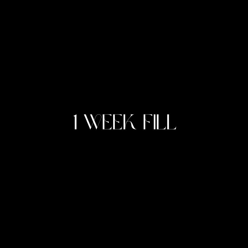 1 Week Fill