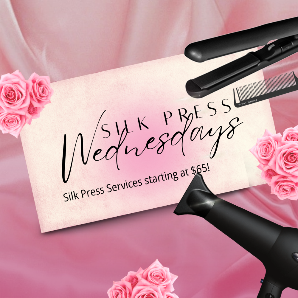 Silk Press Wednesdays