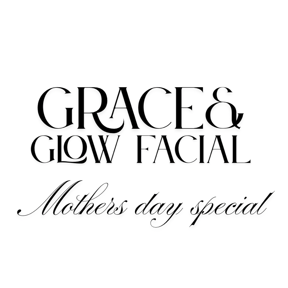 Grace & Glow Facial
