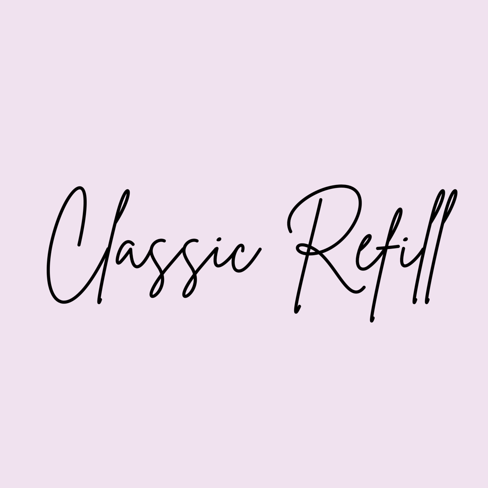 Classic Refill Only