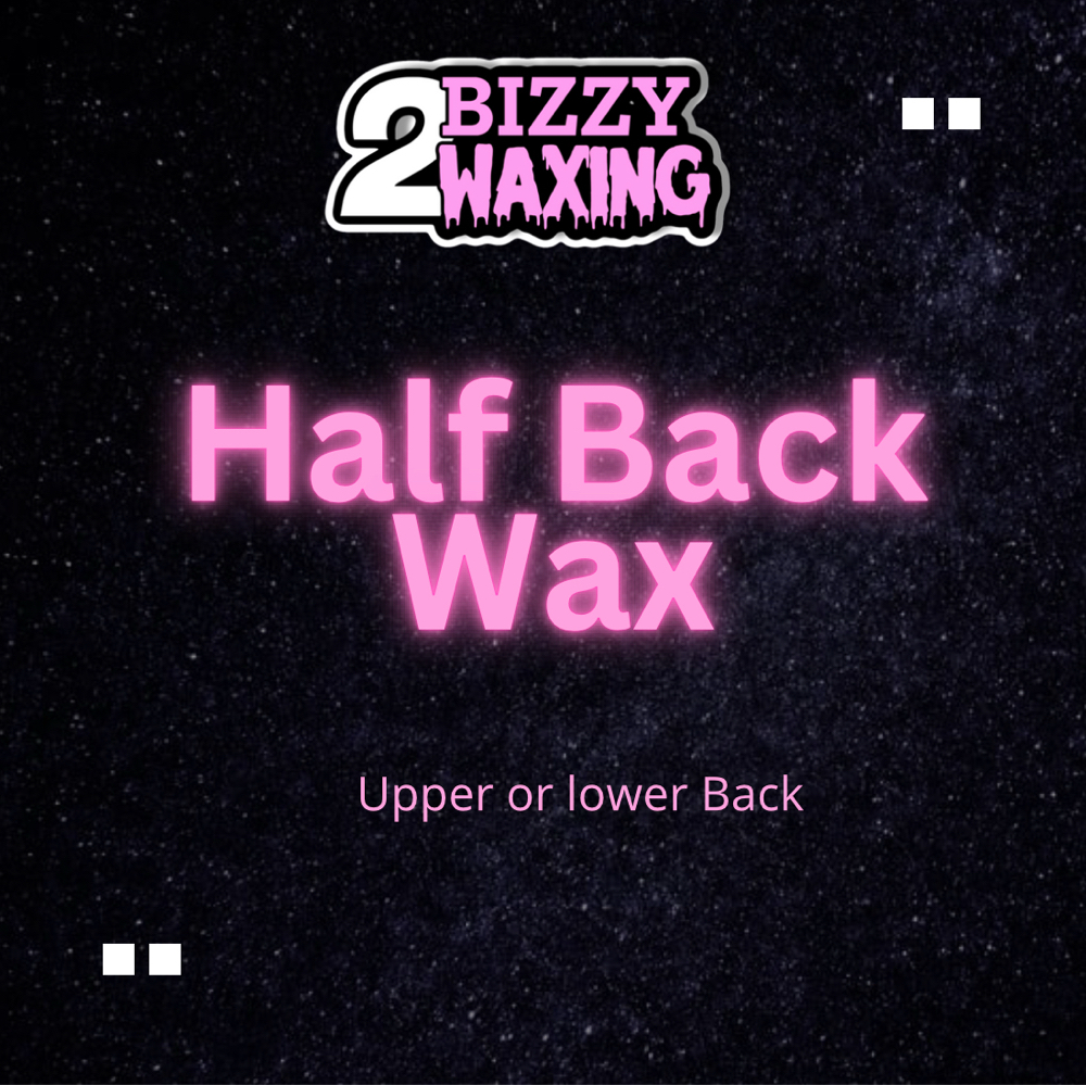 Half Back Wax (upper Or Lower)