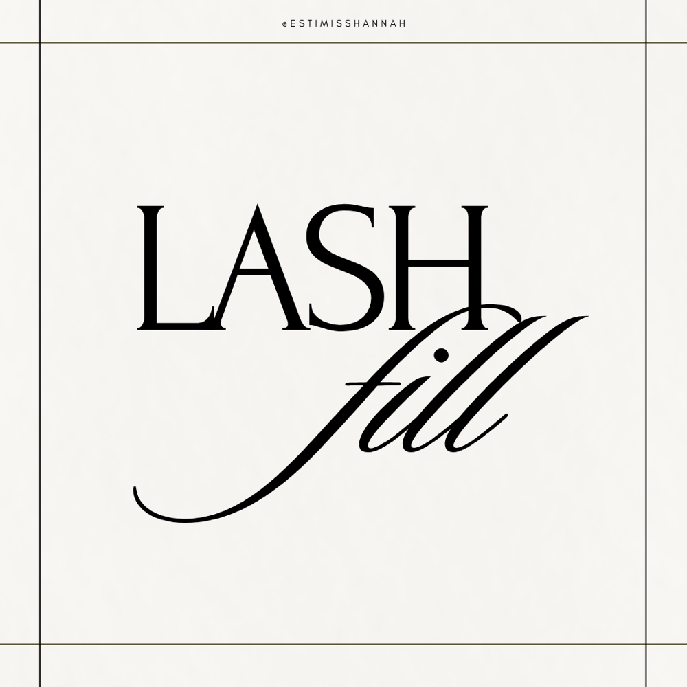 Lash fill