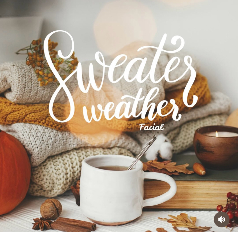 Sweater Weather Facial