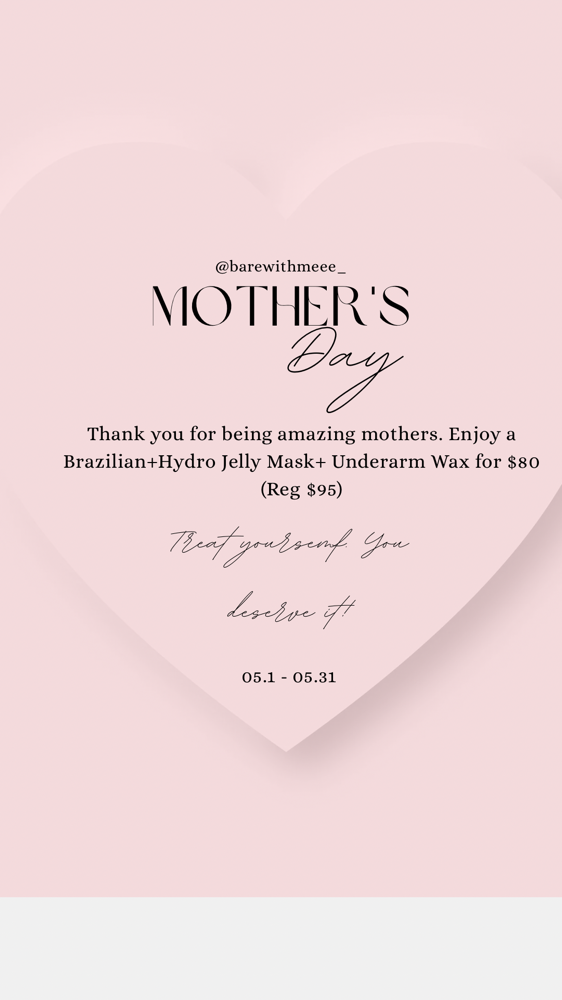 Mother’s Day Promo (May 1st-31st)