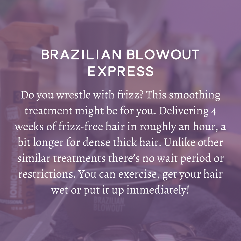 Brazilian Blowout Express