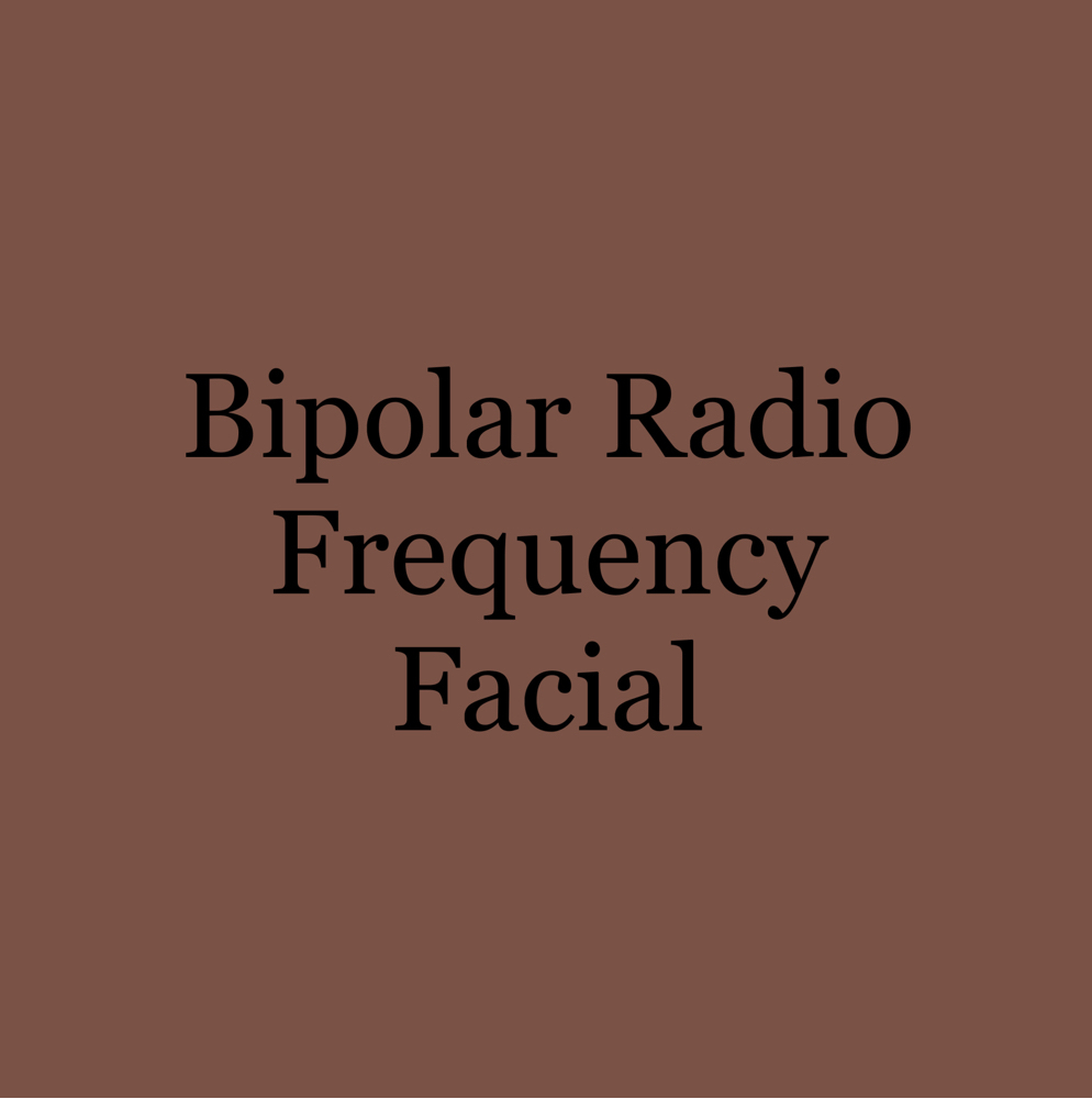 Bipolar Radio Frequency Facial