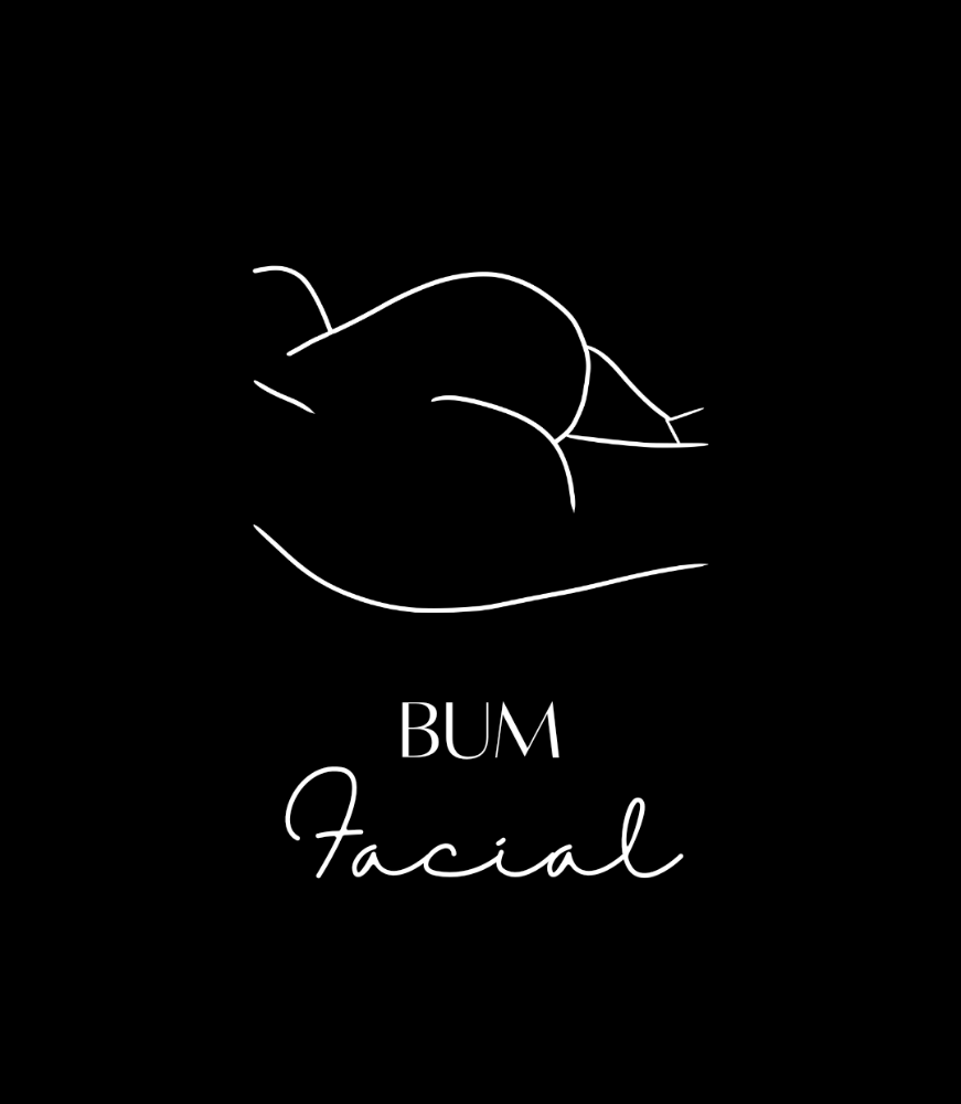 Bum Facial