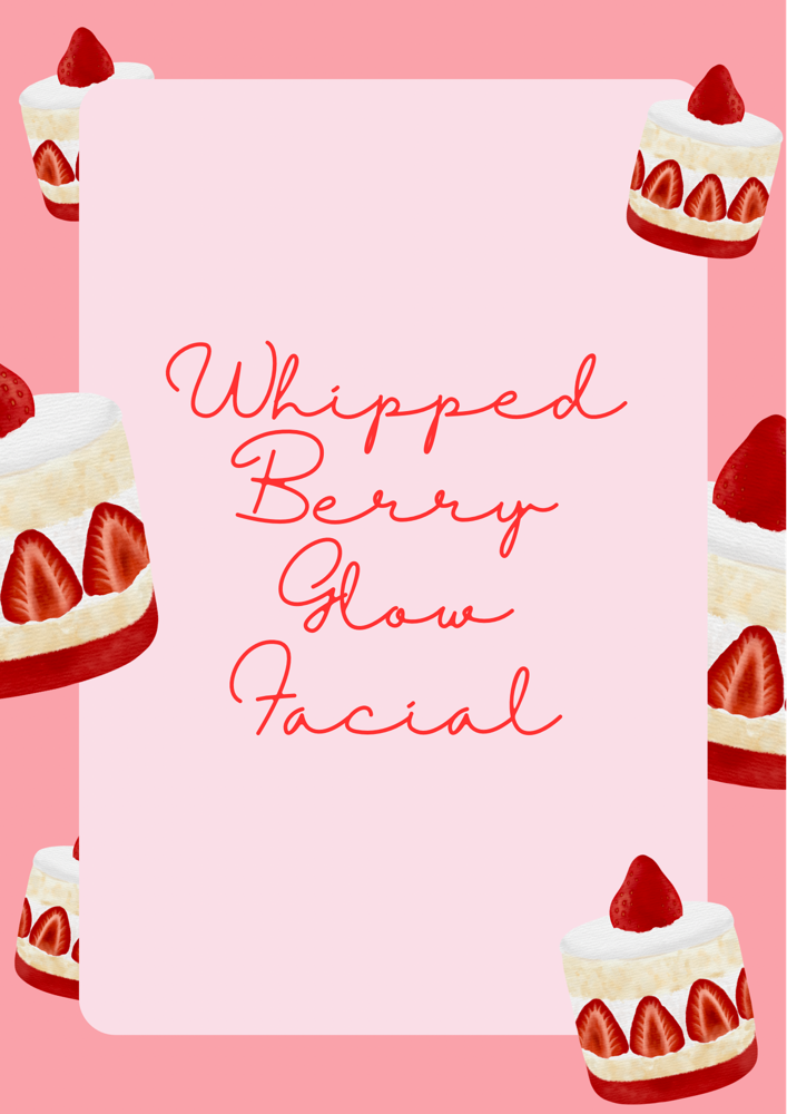 Whipped Berry Glow Facial