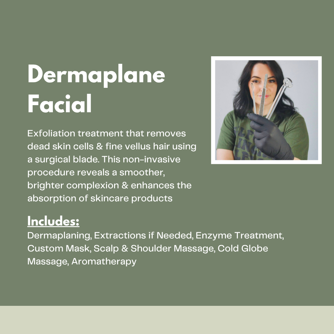 Dermaplane Custom Facial