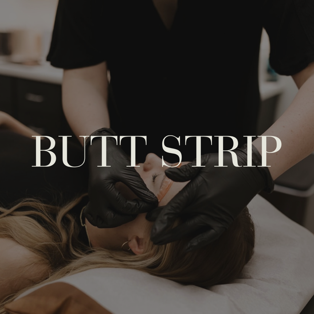 Butt Strip (Female Only)