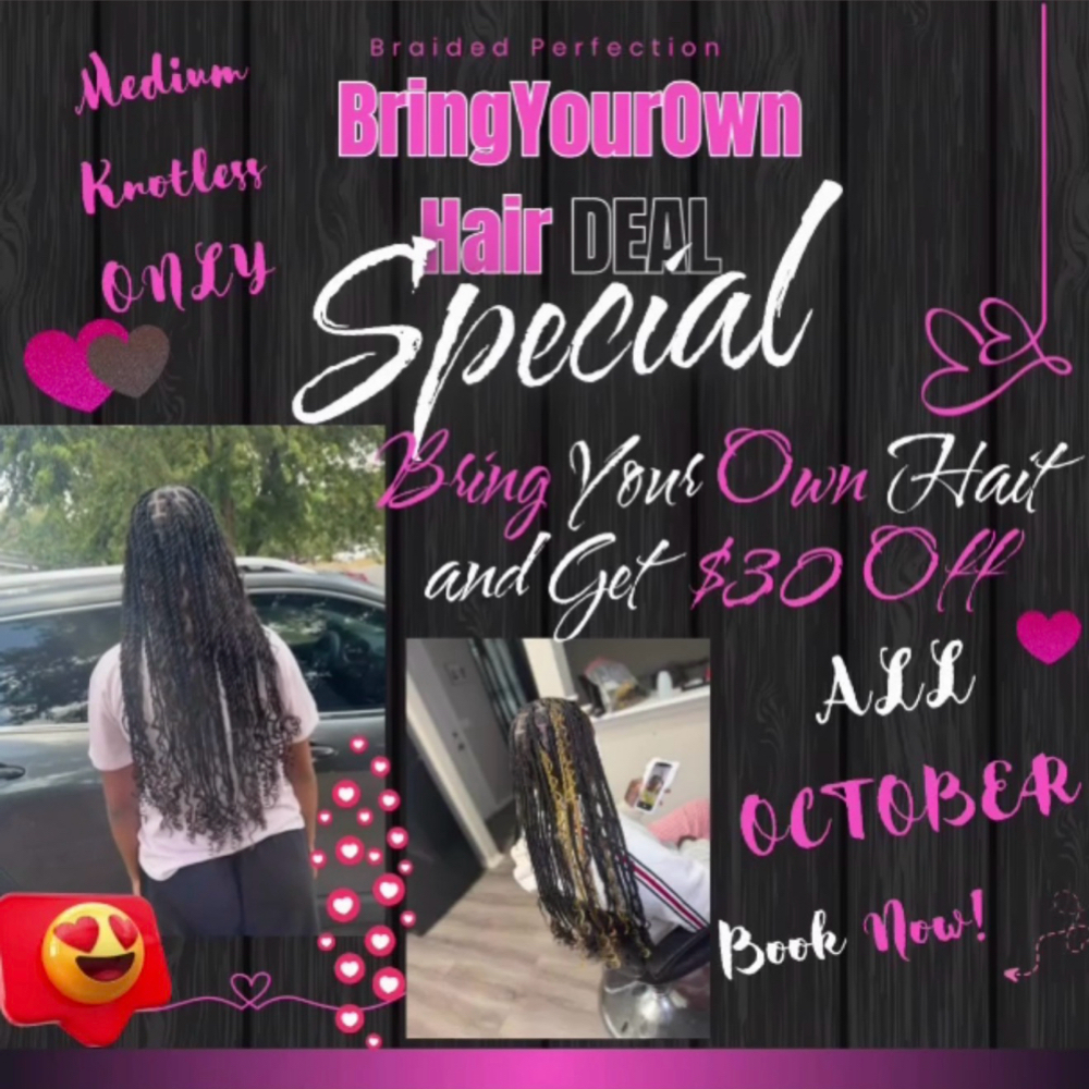 OCTOBER ONLY at Braided Perfection in Fayetteville, AR