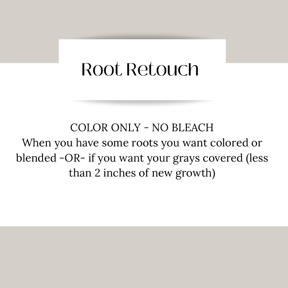 Root Retouch ONLY