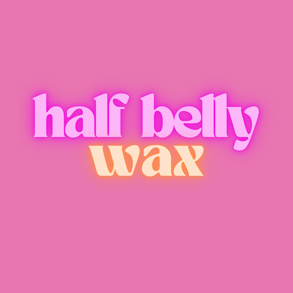 1/2 Belly Wax