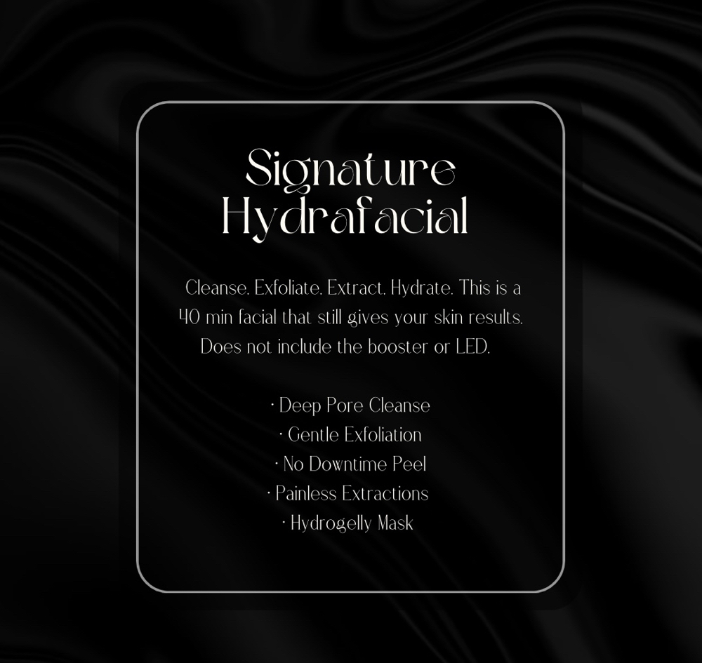 Signature Hydrafacial