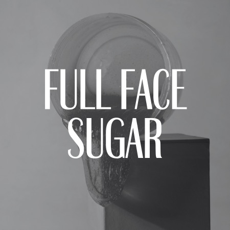 Full Face Sugar