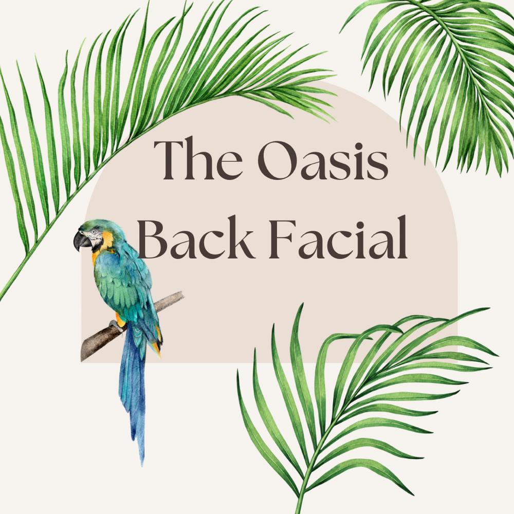 The Oasis Back facial