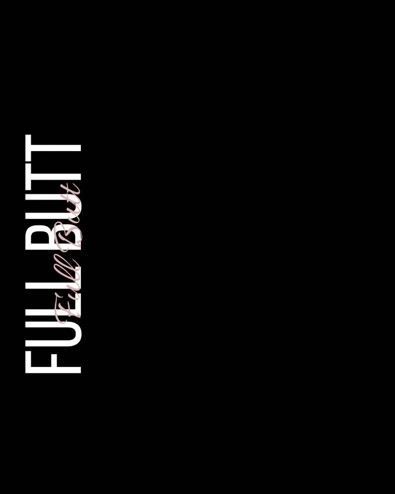 FULL BUTT